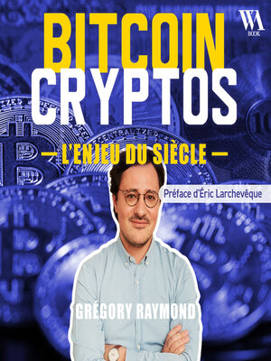 cover image of Bitcoin Cryptos, l'enjeu du siècle